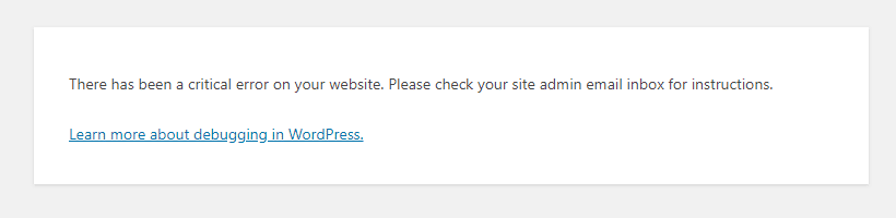 WordPress: “There Has Been a Critical Error on This Website” – Causes and Solutions